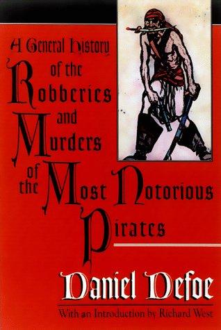 Daniel Defoe: A general history of the robberies and murders of the most notorious pirates (1999, Carroll & Graf Publishers)