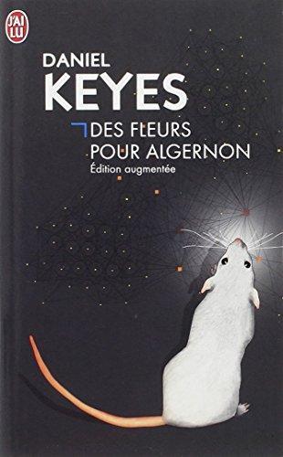 Daniel Keyes: Des fleurs pour Algernon (Paperback, French language, 2012, J'ai Lu)