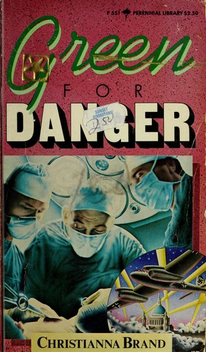 Christianna Brand: Green for danger (Paperback, 1981, Perennial Library)