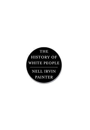 Nell Irvin Painter: The History of White People (2010)