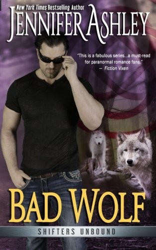 Jennifer Ashley: Bad Wolf (Paperback, 2015, Ja / AG Publishing)