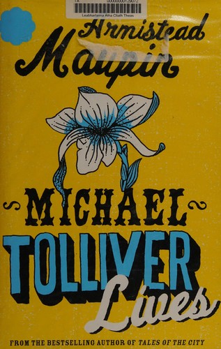 Armistead Maupin: Michael Tolliver lives (Hardcover, 2007, Harper Collins Publishers)