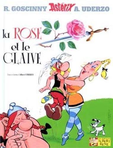 Albert Uderzo: La Rose et le Glaive (French language, 1991)