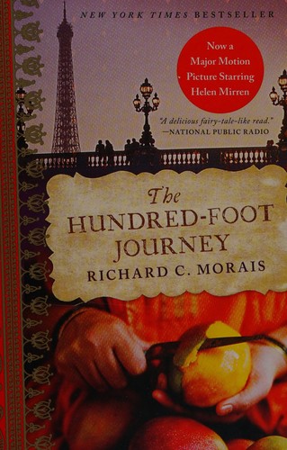 Richard C. Morais: The hundred-foot journey (2010, Scribner)