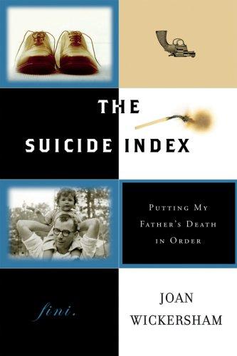 Joan Wickersham: The Suicide Index (Hardcover, 2008, Harcourt)