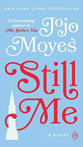 Jojo Moyes: Still Me (Paperback, 2019, Penguin Books)