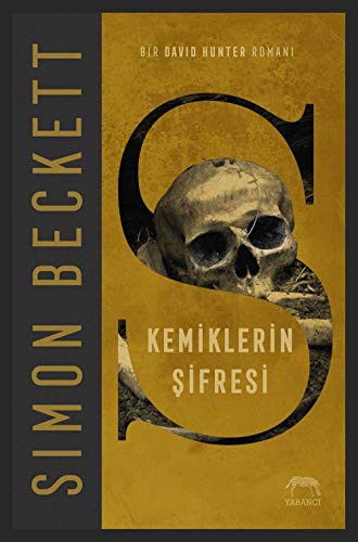 Simon Beckett: Kemiklerin Şifresi (Paperback, 2019, Yabanci Yayinevi)