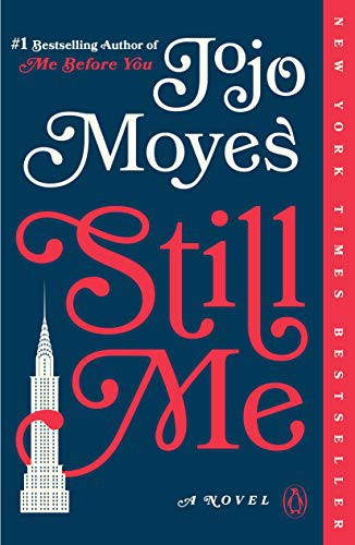 Jojo Moyes: Still Me (Paperback, 2018, Penguin Books)