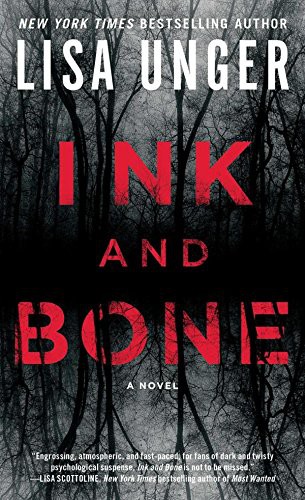 Lisa Unger: Ink and Bone (Paperback, Pocket Books)