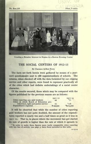 Clarence Arthur Perry: The social centers of 1912-13. (1913, Dept. of Recreation, Russell Sage Foundation)