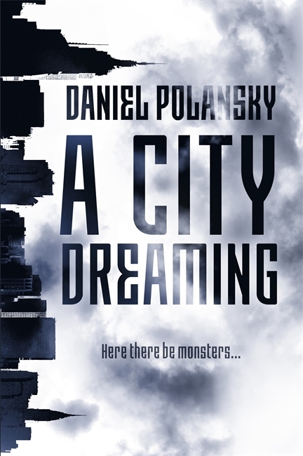 Daniel Polansky: City Dreaming (2016, Taylor & Francis Group)