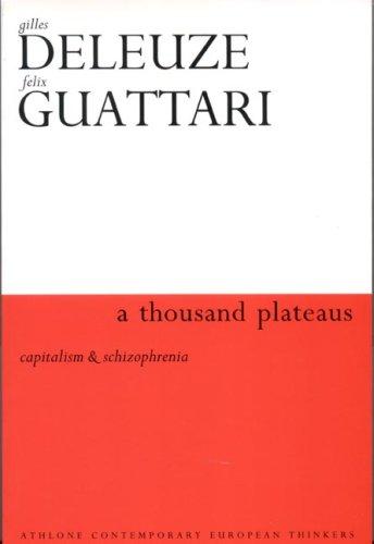 Gilles Deleuze, Félix Guattari: Thousand Plateaus (Athlone Contemporary European Thinkers) (2001, Athlone Press)