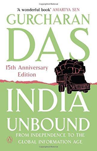 Gurcharan Das: India Unbound (2012)