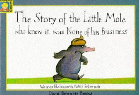 Werner Holzwarth: The Story of the Little Mole who knew it was none of his business (1994)