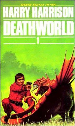 Harry Harrison: Deathworld 1 (Deathworld, #1) (1983, Sphere)