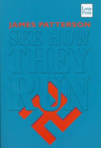 James Patterson: See how they run (1997, Compass Press)