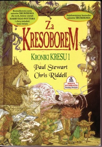 Chris Riddell, Paul Stewart, Volker Niederfahrenhorst: Za Kresoborem (Paperback, Polish language, 2003, Amber)