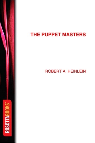 Robert A. Heinlein: The puppet masters (1990, Ballantine)