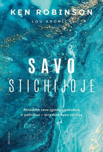 Ken Robinson: Savo Stichijoje (Paperback, Lithuanian language, 2019, Alma littera)