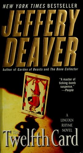 Jeffery Deaver: The twelfth card (2006, Pocket Star Books)