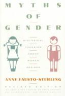 Anne Fausto-Sterling: Myths of Gender (1987, Harpercollins Publisher)