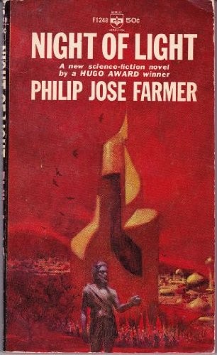 Philip José Farmer: Night of light (Paperback, 1972, Berkley)
