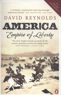 David Reynolds: America Empire Of Liberty A New History (2010, Penguin Books)