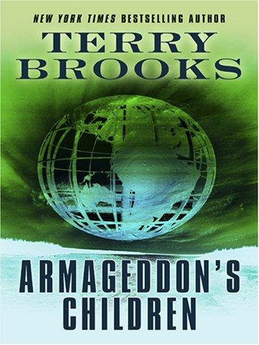 Terry Brooks: Armageddon's Children (Hardcover, 2006, Thorndike Press)