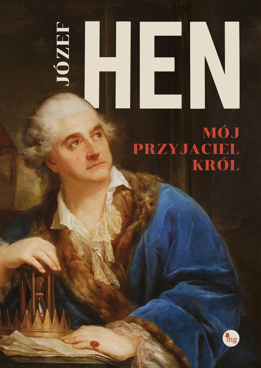 Józef Hen: Mój przyjaciel król (Polish language, 2003)