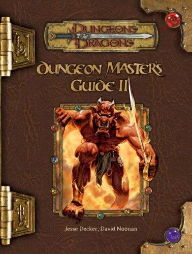 David Noonan, Jesse Decker, Chris Thomasson, James Jacobs, Robin D. Laws: Dungeon Master's Guide II (Dungeons & Dragons d20 3.5 Fantasy Roleplaying Supplement) (Hardcover, 2005, Wizards of the Coast)