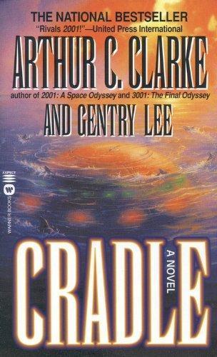 Arthur C. Clarke, Gentry Lee, Gentry Lee: Cradle (1989, Grand Central Publishing)