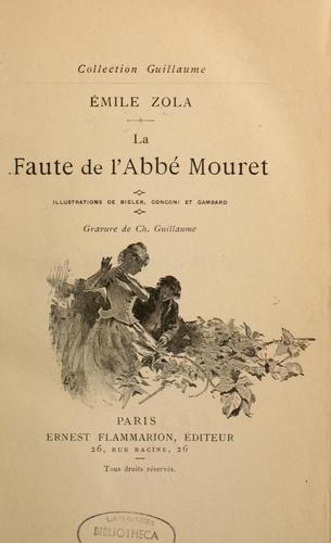 Émile Zola: La faute de l'abbé Mouret (French language, 1890, Marpon et Flammarion)