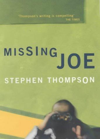 Stephen Thompson: Missing Joe (Paperback, 2002, Sceptre Press)