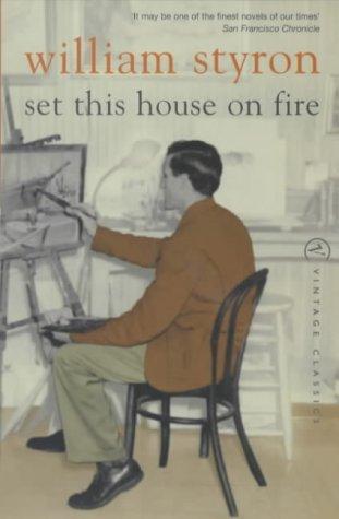 William Styron: Set This House on Fire (Paperback, 2001, Vintage)