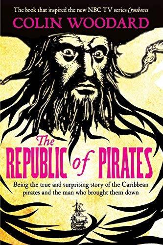 Colin Woodard: The Republic of Pirates (Paperback, 2016, Pan)
