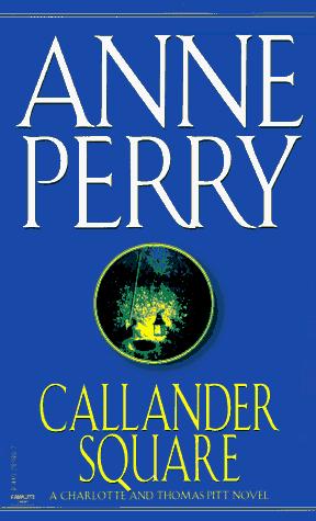 Anne Perry: Callander Square (1985, Fawcett)