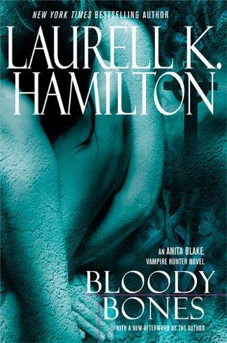 Laurell K. Hamilton: Bloody bones (2005, Berkley Books)