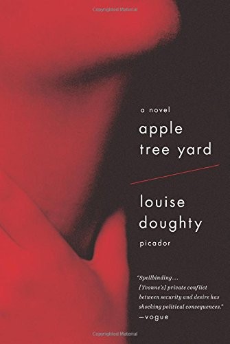 Louise Doughty: Apple Tree Yard (Paperback, 2015, Picador)