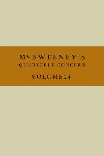 Dave Eggers: McSweeney's Issue 24 (Mcsweeney's Quarterly Concern) (Hardcover, 2007, McSweeney's)