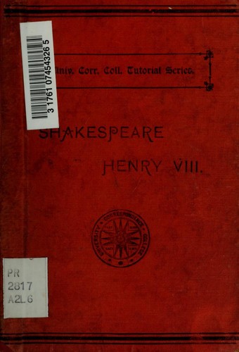 William Shakespeare: King Henry the Eighth (1890, W.B. Clive)