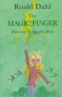 Roald Dahl: The Magic Finger (Young Puffin Books) (1989, Puffin Books)