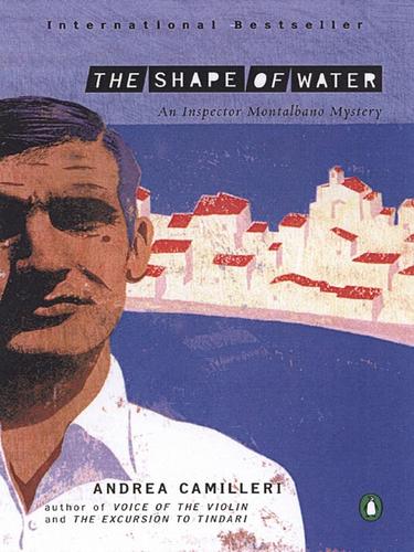 Andrea Camilleri: The Shape of Water (EBook, 2008, Penguin Group USA, Inc.)