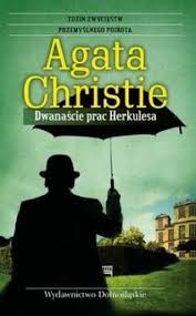 Agatha Christie: Dwanaście prac Herkulesa (Polish language, 2009, Wydawnictwo Dolnośląskie)