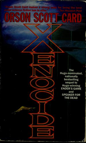 Orson Scott Card: Xenocide (Ender's Saga, Vol. 3) (Hardcover, 1991, Tor Books)