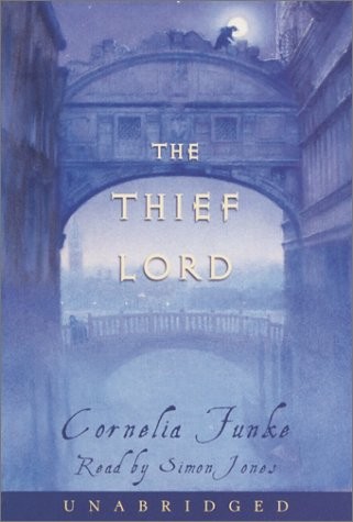 Simon Jones, Cornelia Funke: The Thief Lord (AudiobookFormat, 2002, Listening Library)