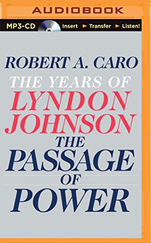 Robert A. Caro, Grover Gardner: Passage of Power, The (AudiobookFormat, 2014, Brilliance Audio)