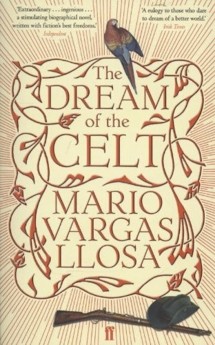 Mario Vargas Llosa: The Dream of the Celt (Paperback, 2012, Faber & Faber)