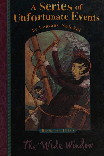 Lemony Snicket: The wide window (2001, Egmont Children's, EGMONT BOOKS LTD)