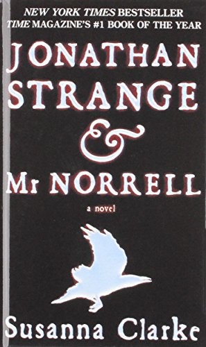 Susanna Clarke: Jonathan Strange & Mr. Norrell (Hardcover, 2008, Bloomsbury Pub Plc USA)