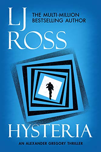 LJ Ross: Hysteria (Dark Skies Publishing)